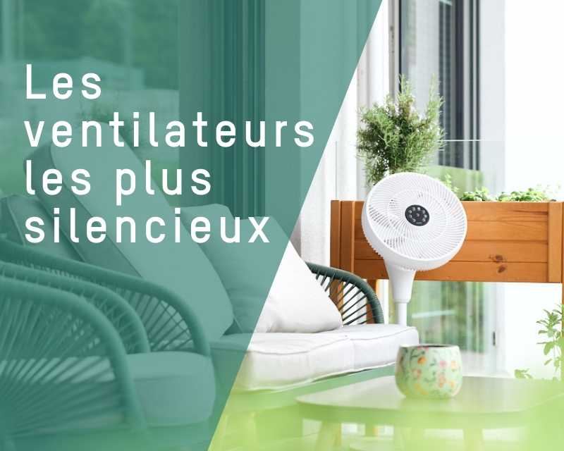 Ventilateurs ultra-silencieux chez ecofort